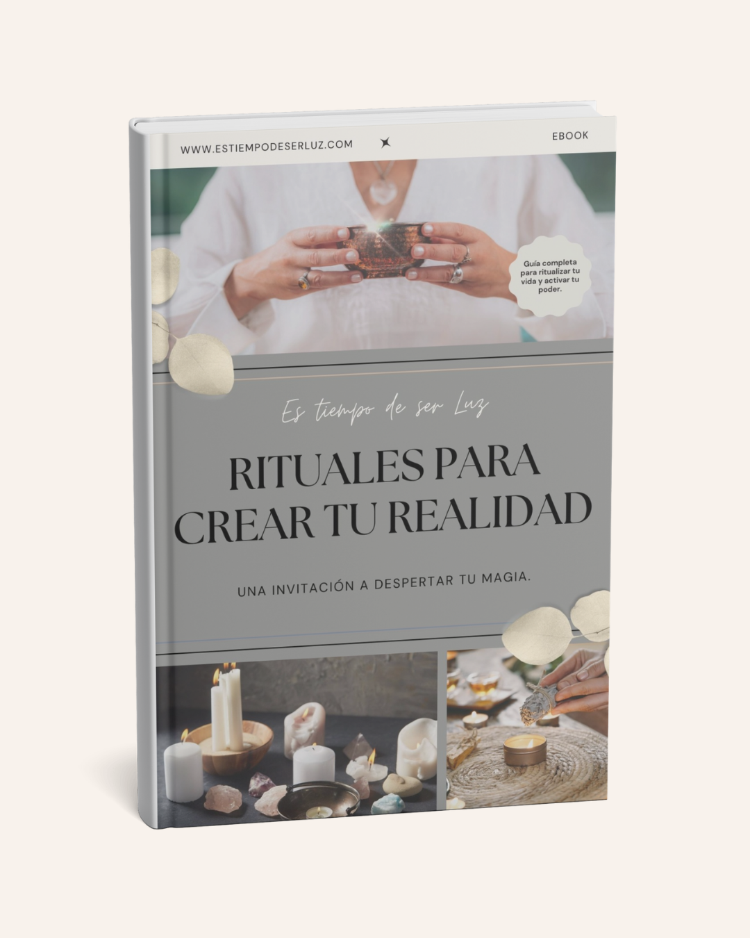 Rituales para Crear tu Realidad — Guía espiritual