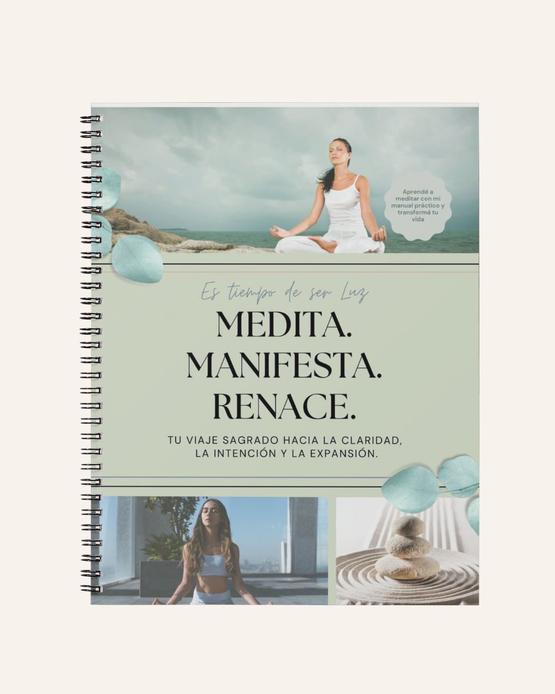 MEDITA, MANIFESTA, RENACE - Ebook espiritual